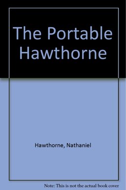 The Portable Hawthorne The Portable Hawthorne