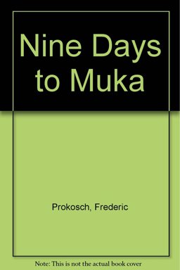 Nine Days to Muka