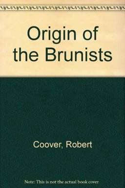 The Origin of the Brunists