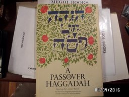 A Passover Haggadah A Passover Haggadah