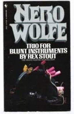 Trio for Blunt Instruments Trio for Blunt Instruments