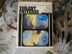 Violent Universe