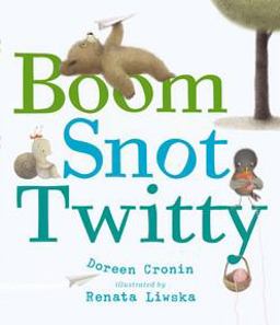 Boom Snot Twitty  9780670785759 Front Cover