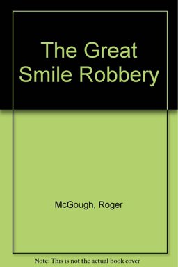 Great Smile Robbery