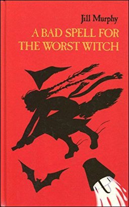 A Bad Spell for the Worst Witch