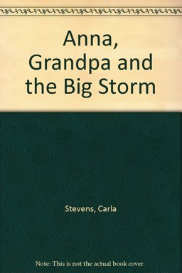 Anna, Grandpa and the Big Storm
