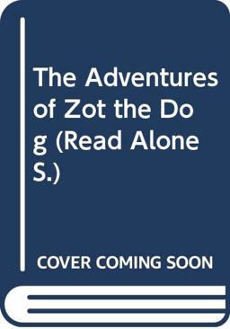 Adventures of Zot the Dog