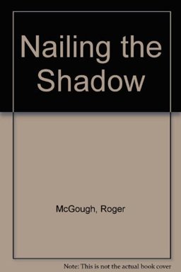 Nailing the Shadow