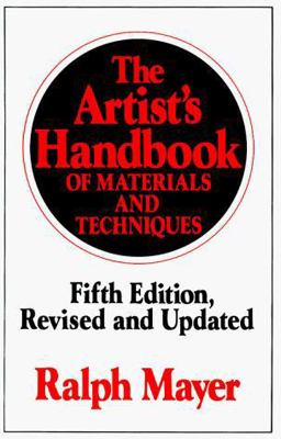 Artist's Handbook of Materials and Techniques Fifth Edition, Revised and Updated 5th 9780670837014 Front Cover