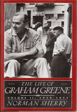 Life of Graham Greene, 1939-1955  9780670860562 Front Cover