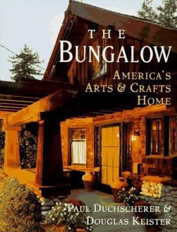 Bungalow America's Arts and Crafts Home  9780670863532 Front Cover