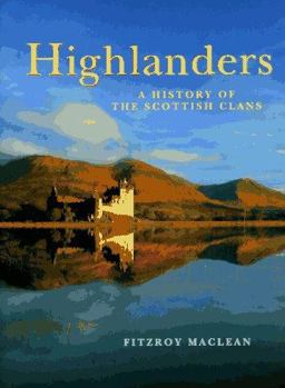 Highlanders A History of the Scottish Clans  9780670866441 Front Cover