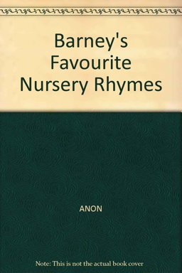 Barney's Favourite Nursery Rhymes