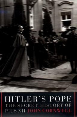 Hitler's Pope The Secret History of Pius XII  9780670886937 Front Cover