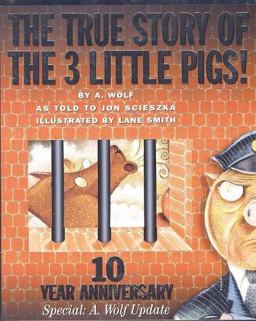 The True Story of the 3 Little Pigs