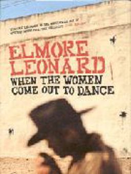 When the Women Come Out to Dance