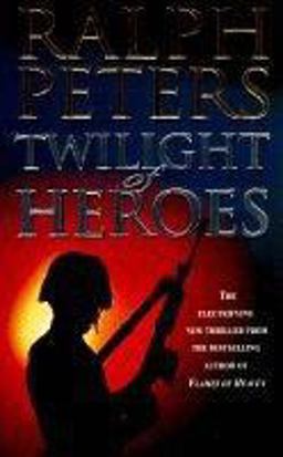 Twilight of Heroes