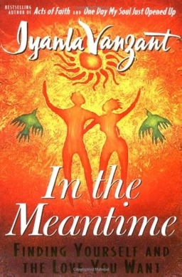 In the Meantime Finding Yourself and the Love You Want  9780671033996 Front Cover