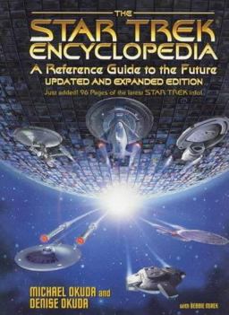 Star Trek Encyclopedia A Reference Guide to the Future 3rd 9780671034757 Front Cover