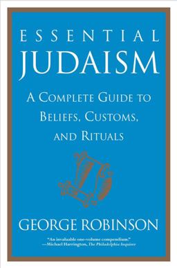 Essential Judaism A Complete Guide to Beliefs, Customs and Rituals  9780671034818 Front Cover