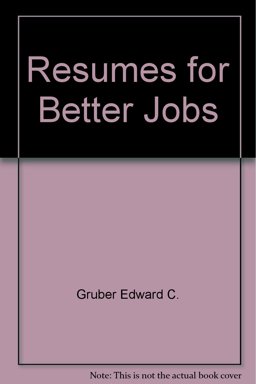 Resumes for Better Jobs