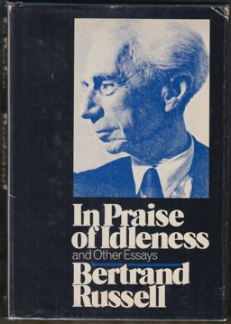 In Praise of Idleness