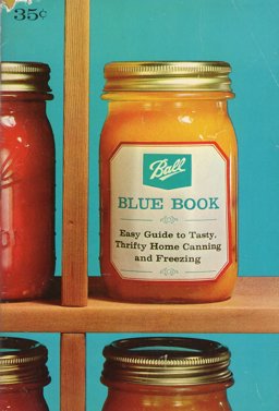 Blue Ribbon Canning and Preserving