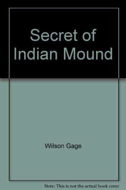Secret of Indian Mound