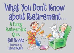 What You Don't Know about Retirement A Funny Retirement Quiz  9780671318178 Front Cover