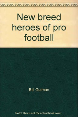 New Breed Heroes of Pro Football