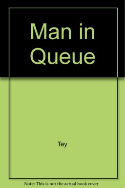 The Man in the Queue