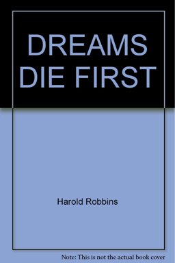 Dreams Die First