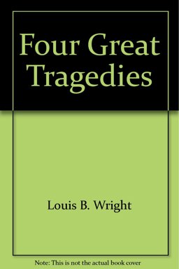 Four Great Tragedies