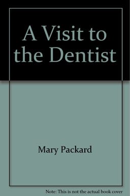A Visit to the Dentist
