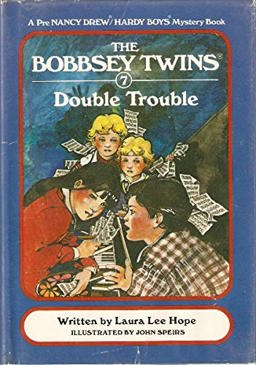 The Bobbsey Twins and Double Trouble