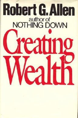 Creating Wealth Creating Wealth