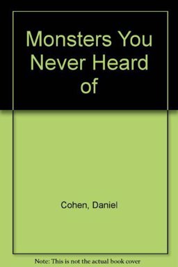 Monsters You Never Heard Of