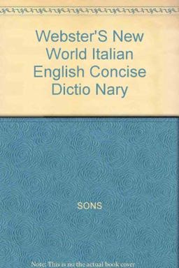 Webster's New World Collins Italian-English, English-Italian Dictionary