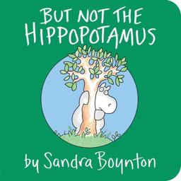 But Not the Hippopotamus  9780671449049 Front Cover