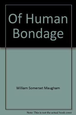 Of Human Bondage