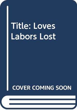 Love's Labour's Lost