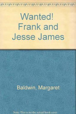 Wanted! Frank and Jesse James