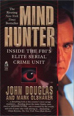 Mindhunter Inside the FBI's Elite Serial Crime Unit  9780671528904 Front Cover