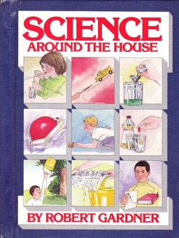 Science Around the House
