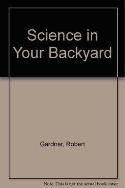 Science in Your Backyard