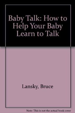 Parents' Guide to Baby Talk
