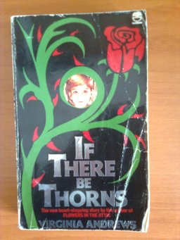If There Be Thorns