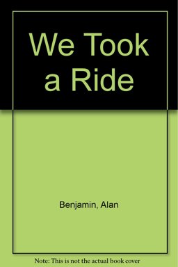 We Took a Ride We Took a Ride