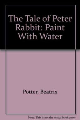 The Tale of Peter Rabbit Paint with Water Book