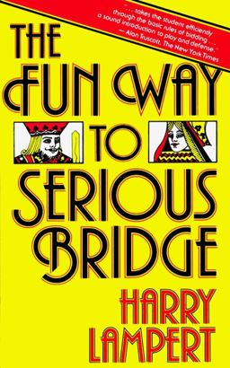 Fun Way to Serious Bridge  9780671630270 Front Cover